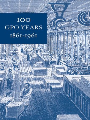 cover image of 100 GPO Years 1861-1961